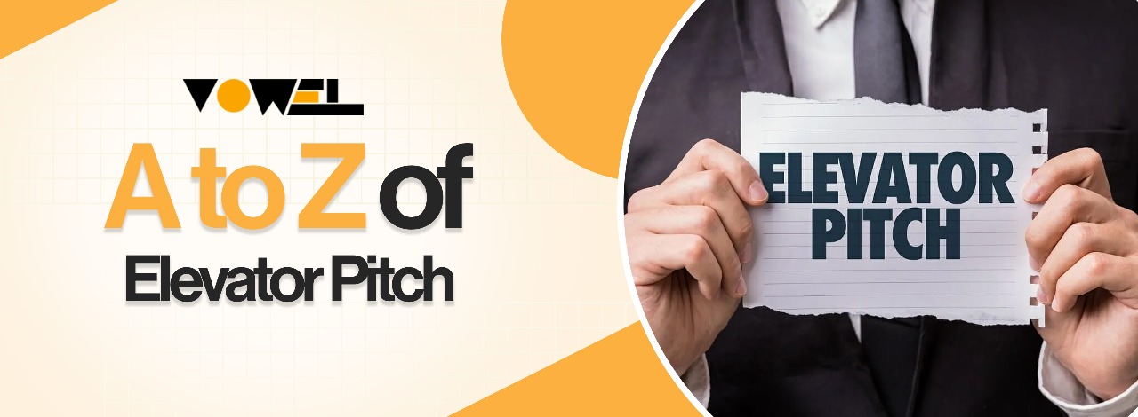 A to Z of Elevator Pitch