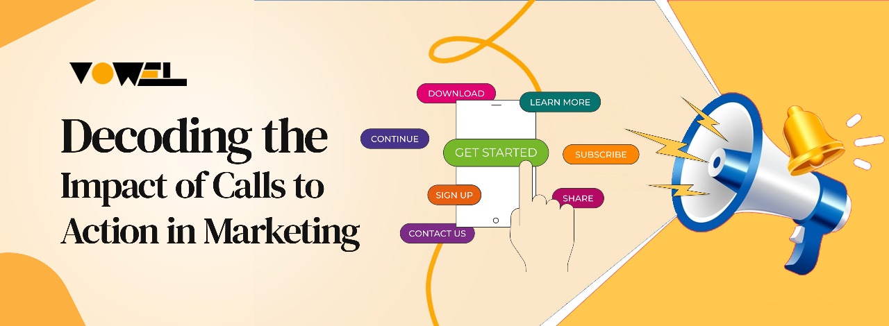 Decoding the Impact of Calls to Action in Marketing